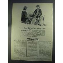 1925 Aetna Life Insurance Ad - Didn't He Leave Any