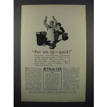 1925 Aetna Life Insurance Ad - Put 'Em Up Quick