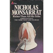 Richer Than All His Tribe, by Nicholas Monsarrat