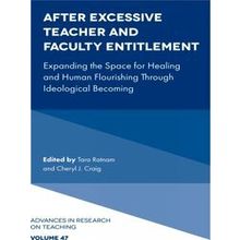 Advances in Research on Teaching: After Excessive Teacher and Faculty - Various