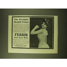 1902 Ferris Good Sense Corset Waist Ad - The straight health front