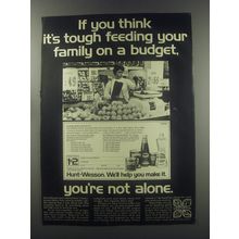 1970 Hunt-Wesson Foods Ad - If you think it's tough feeding your family