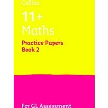 11 Maths Practice Papers Book 2 For The 2021 Gl Assessment Tests Collins 11 Prac
