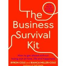 The Business Survival Kit - Bianca Miller-Cole