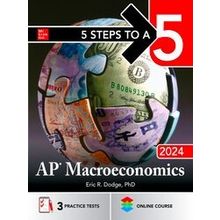 5 Steps To A 5: Ap Macroeconomics 2024
