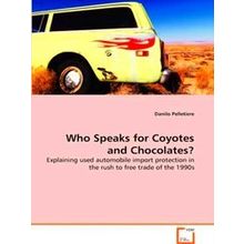 Who Speaks For Coyotes And Chocolates