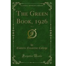 The Green Book, 1926, Vol. 3 (Classic Reprint)