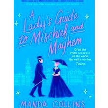 A Lady's Guide To Mischief And Mayhem A Fun And Flirty Historical Romcom, Perfec