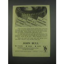 1949 John Bull Tires Ad - Thickness of tread width of road contact truck cord