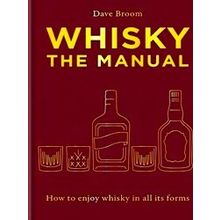 Whisky: The Manual