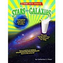 X-Treme Facts: Space: Stars and Galaxies