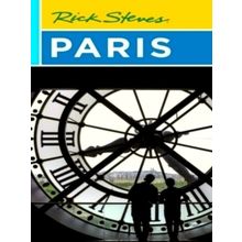 Rick Steves Paris (Twenty-Fifth Edition) - Gene Openshaw; Rick Steves; Steve Smi