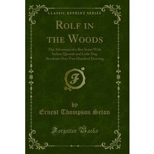 Rolf in the Woods (Classic Reprint)