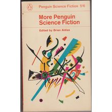 More Penguin Science Fiction, edited by Brian Aldiss
