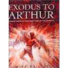 Exodus To Arthur