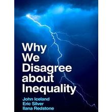 Why We Disagree About Inequality