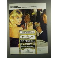 1980 Old Bushmills Irish Whiskey Ad - Changing Minds
