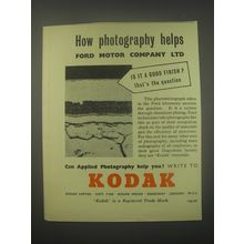 1949 Kodak Photography Ad - How photography helps Ford Motor Company Ltd