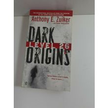 Dark Origins Level 26 By Anthony E. Zuiker 2009 PB fiction novel