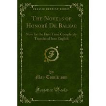 The Novels of Honoré De Balzac (Classic Reprint)