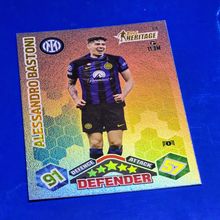 MATCH ATTAX 23/24: ALESSANDRO BASTONI Heritage # 476