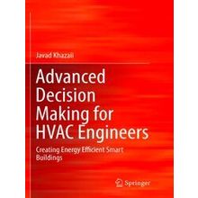 Advanced Decision Making for Hvac Engineers