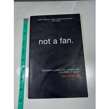 Not a fan by kyle idleman 2011 paperback