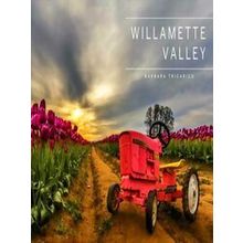 Willamette Valley, Oregon