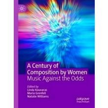 A Century of Composition by Women