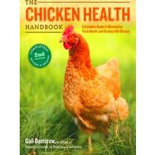 Chicken Health Handbook 2Nd Ed - Gail Damerow
