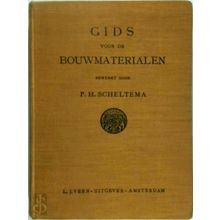 Gids Voor de Bouwmaterialen by P.H. Scheltema