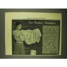 1908 Pearline Soap Ad - Hot Weather Cleanliness