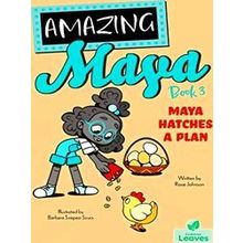 Amazing Maya: Maya Hatches a Plan