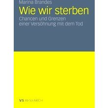 Wie Wir Sterben