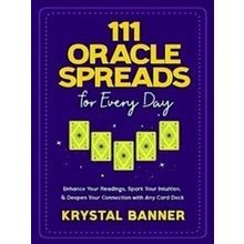 111 Oracle Spreads For Every Day