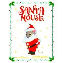 A Santa Mouse Book Santa Mouse