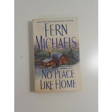 No Place Like Home by fern Michaels 2002 paperback fiction novel