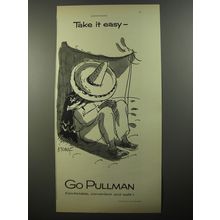1954 Pullman Railroad Car Ad - cartoon by Barney Tobey - Take it easy