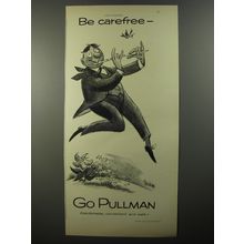 1954 Pullman Railroad Car Advertisement - Be Carefree