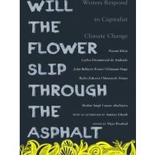 Will The Flower Slip Through The Asphalt