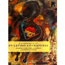 A Companion To Us Latino Literatures