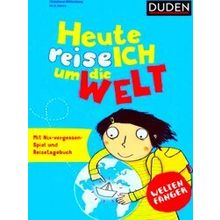 Weltenfanger: Heute Reise Ich Um Die Welt