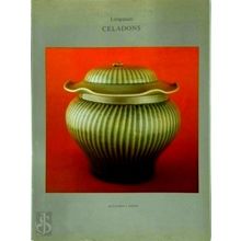 Longquan Celadons by Benjamin J. Stein