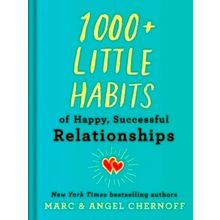 1000 Little Habits of Happy, Successful Relationships