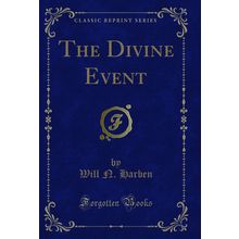 The Divine Event (Classic Reprint)