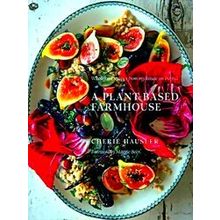 A Plant-Based Farmhouse