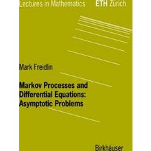 Lectures in Mathematics. Eth Zurich: Markov Processes and Differential Equations