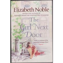 The Girl Next Door, by Elizabeth Noble. 1st TPB