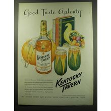 1949 Kentucky Tavern Bourbon Ad - Good taste aplenty