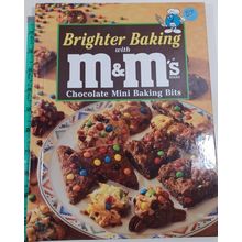 Brighter Baking with M & M's Chocolate Mini Baking Bits Hardcover 1997
